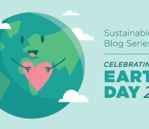 Earth Day Sustainable Design Series